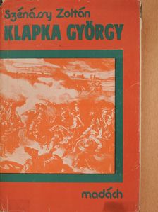 Szénássy Zoltán - Klapka György (dedikált példány) [antikvár]