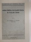 Dr. Csóka J. Lajos - Mária Terézia iskolareformja és Kollár Ádám [antikvár]
