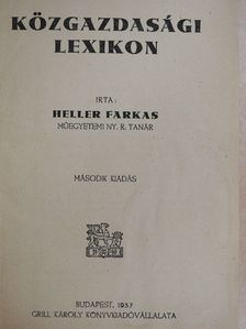 Heller Farkas - Közgazdasági lexikon [antikvár]