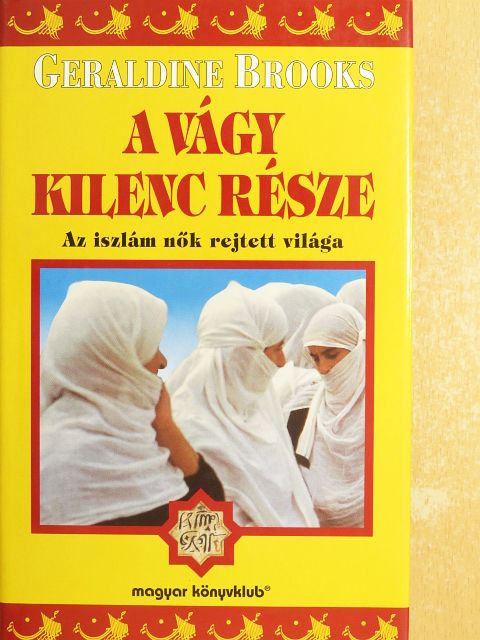 Geraldine Brooks - A vágy kilenc része [antikvár]