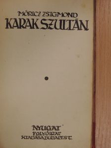 Móricz Zsigmond - Karak Szultán [antikvár]