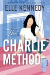 Elle Kennedy - The Charlie Method (Campus Diaries Series, Book 3)