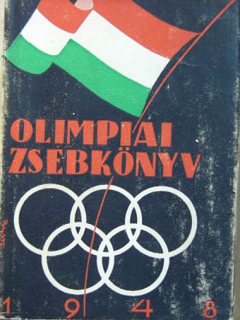 Balogh Ambrus - Magyar olimpiai zsebkönyv 1948 [antikvár]