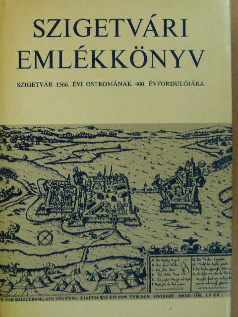 Babics Andrásné - Szigetvári emlékkönyv [antikvár]