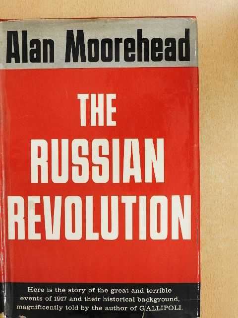 Alan Moorehead - The Russian Revolution [antikvár]
