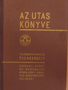 Az utas könyve - Keletmagyarország, Északerdély [antikvár]