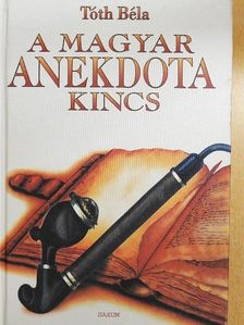 Tóth Béla - A magyar anekdotakincs [antikvár]