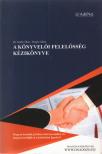 Dr. Szabó Tibor, Regös Gábor - A könyvelői felelősség kézikönyve [antikvár]