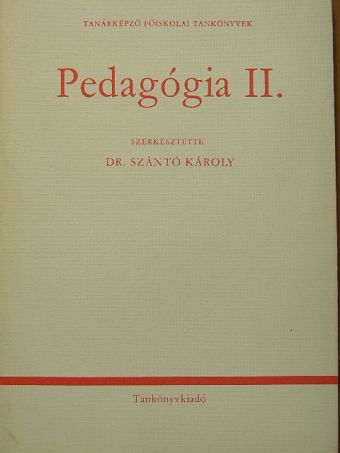 Dr. Bernáth József - Pedagógia II. [antikvár]