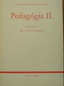 Dr. Bernáth József - Pedagógia II. [antikvár]
