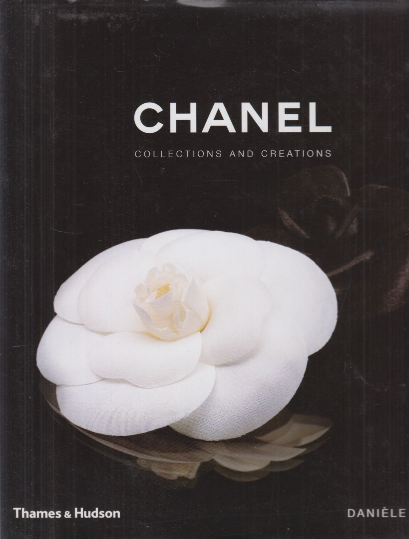 Daniéle Bott - Chanel: Collections and Creations [antikvár]