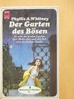 Phyllis A. Whitney - Der Garten des Bösen [antikvár]