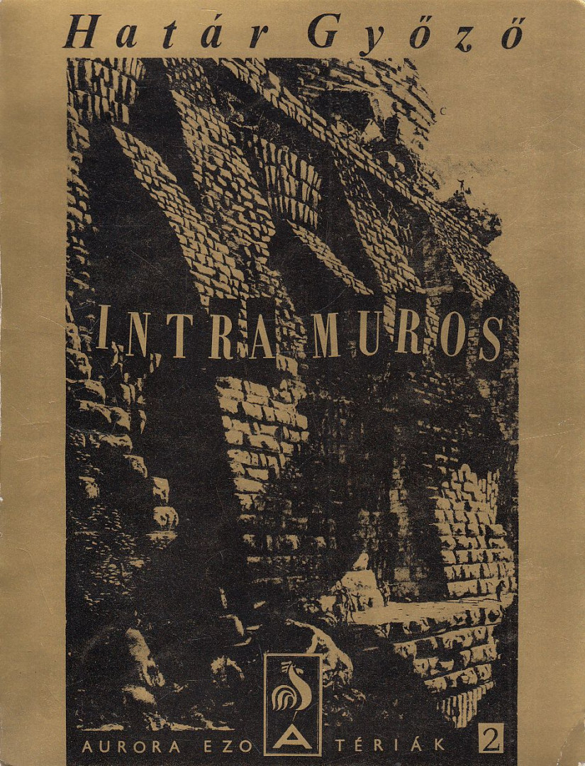 Határ Győző - Intra Muros [antikvár]
