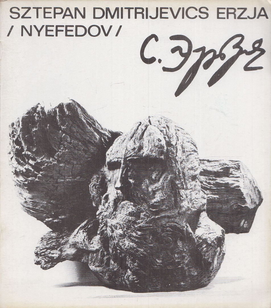 Sztepen Dmitrijevics Erzja (Nyefedov) [antikvár]