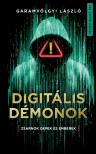 Garamvölgyi László - Digitális Démonok [eKönyv: epub, mobi]
