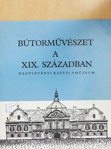 Szabolcsi Hedvig - Bútorművészet a XIX. században [antikvár]