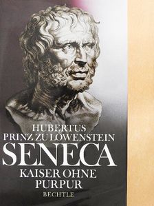 Hubertus Prinz zu Löwenstein - Seneca [antikvár]