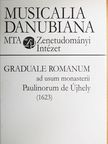 Graduale romanum ad usum monasterii Paulinorum de Újhely (1623) [antikvár]