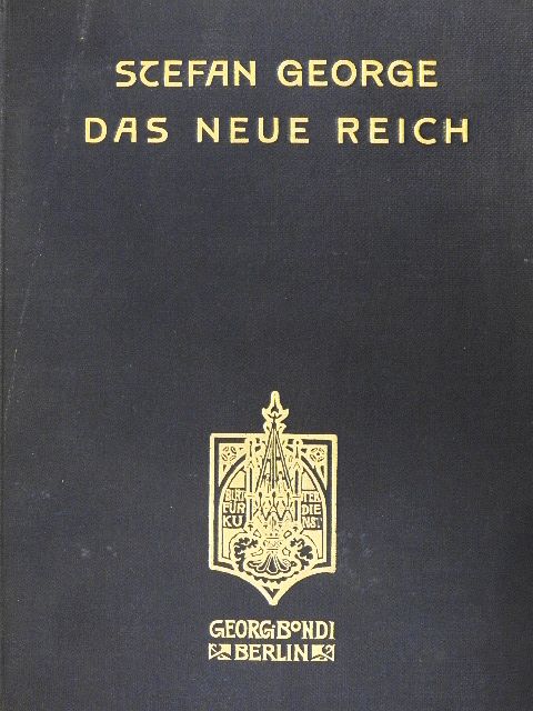 Stefan George - Das Neue Reich [antikvár]
