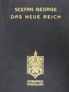 Stefan George - Das Neue Reich [antikvár]