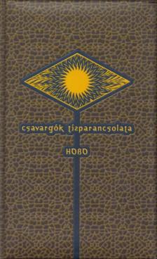 Földes László - Csavargók tízparancsolata [antikvár]