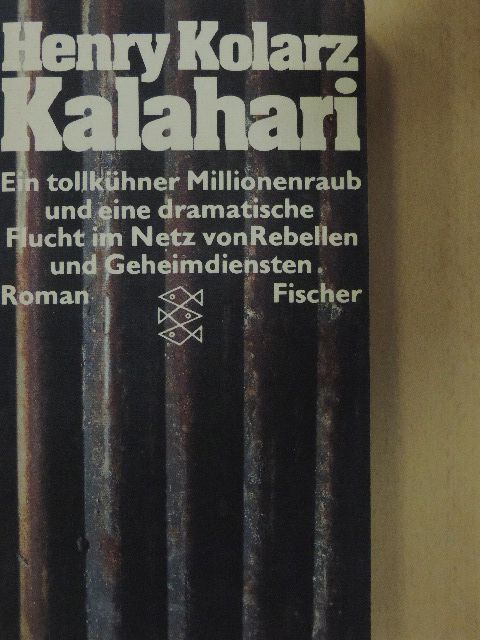 Henry Kolarz - Kalahari [antikvár]