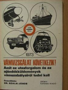 Dr. Szalai János - Vámvizsgálat következik! [antikvár]