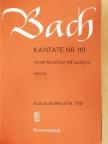 Johann Sebastian Bach - Kantate BWV 110-119. [antikvár]