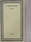 Benedek Elek - A megindult falu [antikvár]