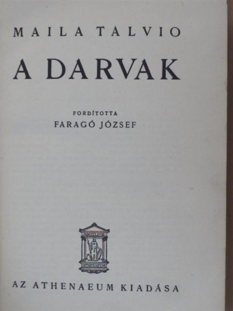 Maila Talvio - A darvak [antikvár]