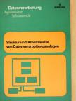 Lothar Moos - Struktur und Arbeitsweise von Datenverarbeitungsanlagen [antikvár]