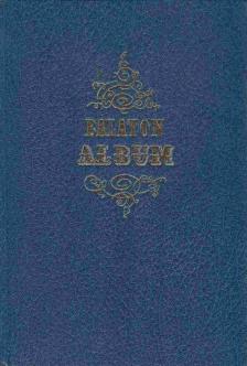 Szerelmey Miklós - Balaton albuma [antikvár]