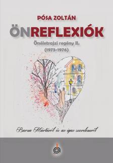 Pósa Zoltán - Önreflexiók II. (1973-1976)