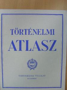 Történelmi atlasz [antikvár]