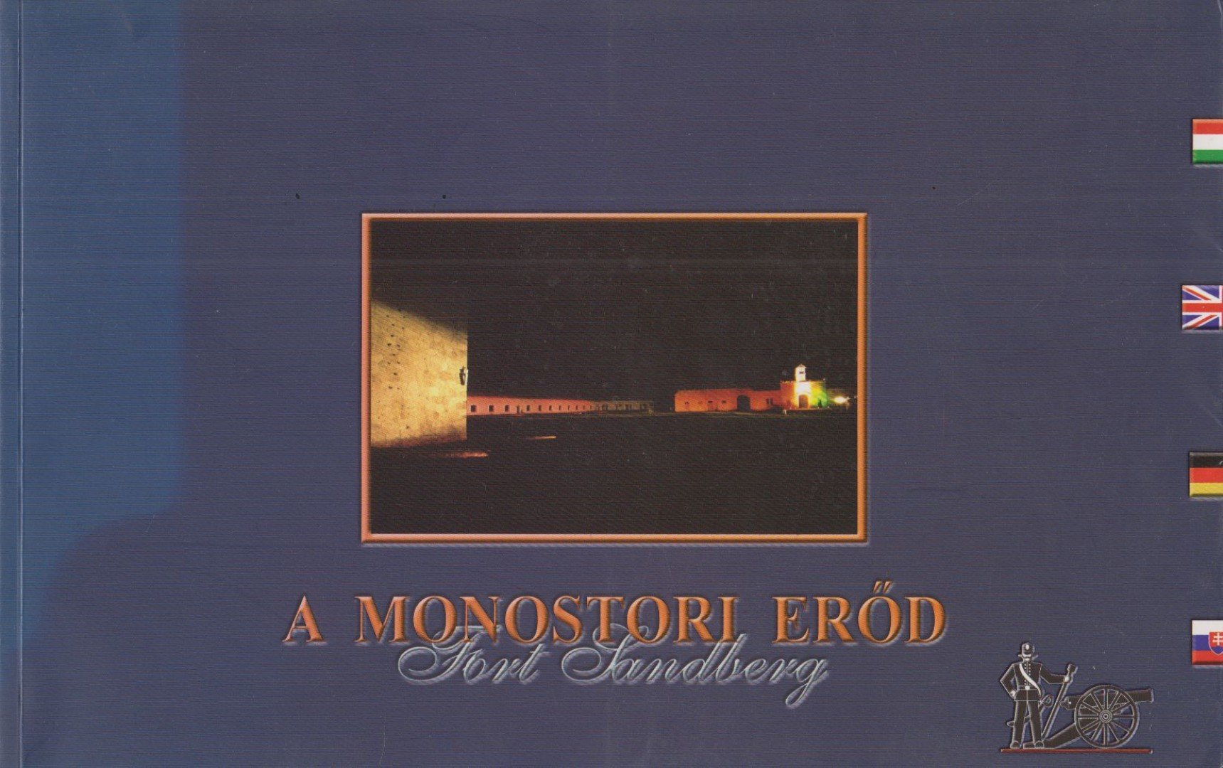 RÉDLI MARGIT, Varga István - A ​Monostori erőd / Fort Sandberg [antikvár]