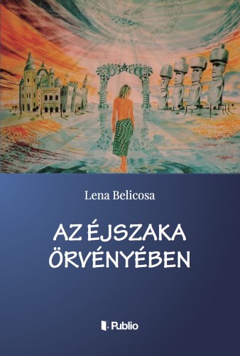 Lena Belicosa - Az éjszaka örvényében [eKönyv: epub, mobi]