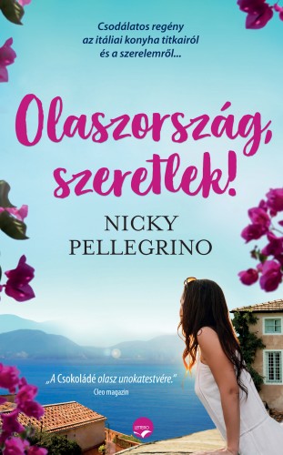 Nicky Pellegrino - Olaszország, szeretlek! [eKönyv: epub, mobi]