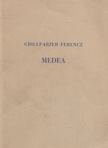 Grillparzer Ferencz - Medea [antikvár]
