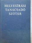 Benkő Loránd - Helyesírási tanácsadó szótár [antikvár]