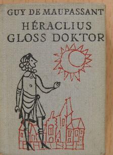 Guy de Maupassant - Héraclius Gloss doktor (minikönyv) [antikvár]