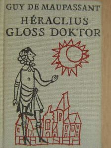 Guy de Maupassant - Héraclius Gloss doktor (minikönyv) [antikvár]