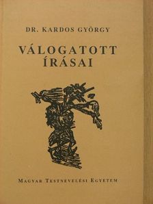 Dr. Buda Béla - Dr. Kardos György válogatott írásai [antikvár]