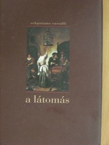 Sebastiano Vassalli - A látomás [antikvár]