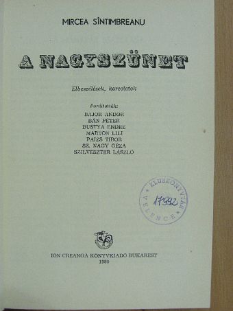 Mircea Sintimbreanu - A nagyszünet [antikvár]