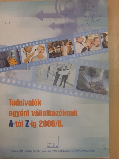 Boros Zoltán - Tudnivalók egyéni vállalkozóknak A-tól Z-ig 2006/II. [antikvár]