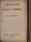 Tarczai György - A budai gyár/Félmult időkből [antikvár]