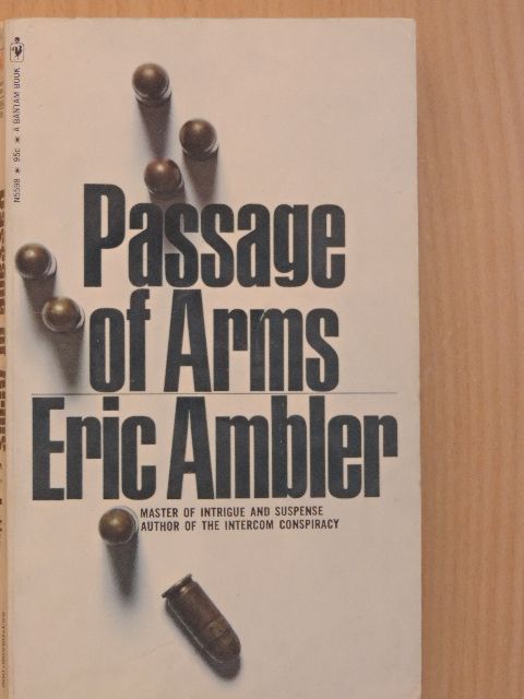 Eric Ambler - Passage of Arms [antikvár]