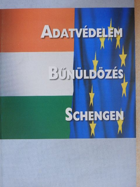 Adatvédelem, bűnüldözés, Schengen [antikvár]