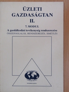 Joanovicsné Kerekes Mária - Üzleti gazdaságtan II/7. [antikvár]