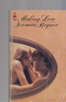 Norman Bogner - Making Love [antikvár]